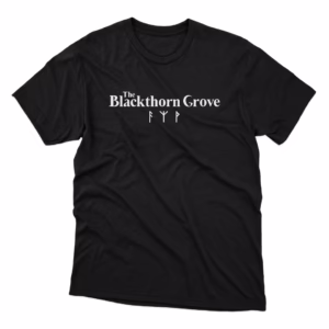 The Blackthorn Grove - Rogue Visual Studios - Custom Apparel Printing Black Shirt Front